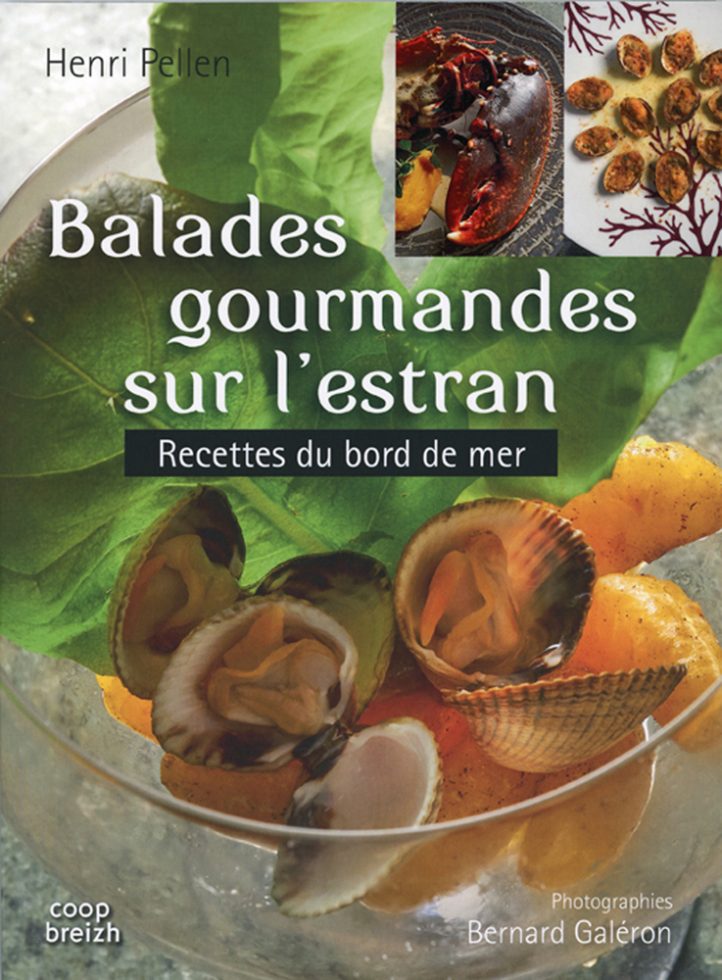 Livre Balades gourmandes sur l estran , ed coop breizh